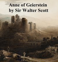 Anne of Geierstein - Sir Walter Scott - ebook
