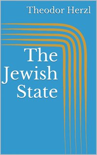 The Jewish State - Theodor Herzl - ebook