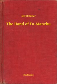 The Hand of Fu-Manchu - Sax Rohmer - ebook