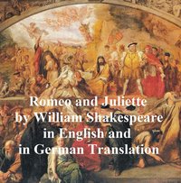 Romeo and Juliet/ Romeo und Juliette - William Shakespeare - ebook