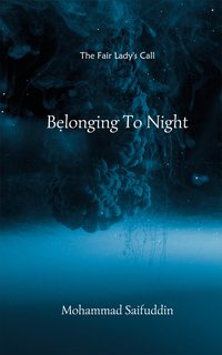 Belonging To Night