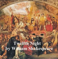 Twelfth Night, with line numbers - William Shakespeare - ebook