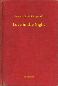 Love in the Night - Francis Scott Fitzgerald - ebook