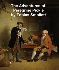 The Adventures of Peregrine Pickle - Tobias Smollett - ebook