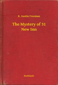 The Mystery of 31 New Inn - R. Austin Freeman - ebook