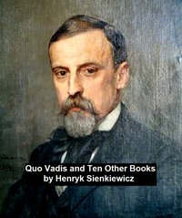 Quo Vadis and Ten Other Books - Henryk Sienkiewicz - ebook