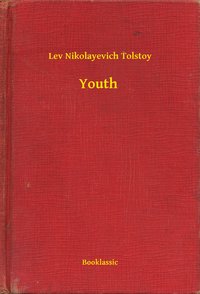 Youth - Lev Nikolayevich Tolstoy - ebook