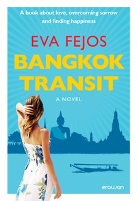 Bangkok Transit - Eva Fejos - ebook
