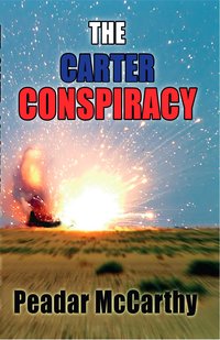 The Carter Conspiracy - Peadar Macarthy - ebook