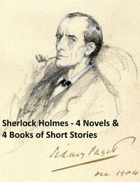 Sherlock Holmes: 4 Novels and 4 Books of Stories - Sir Arthur Conan Doyle - ebook