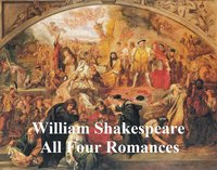 Shakespeare's Romances: All Four Plays, with line numbers - William Shakespeare - ebook
