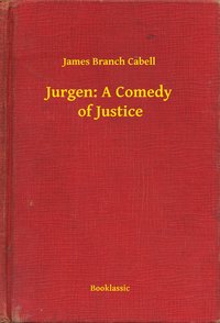Jurgen: A Comedy of Justice - James Branch Cabell - ebook