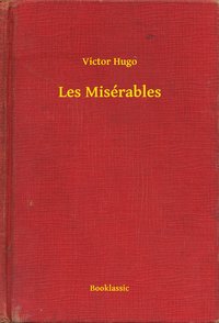 Les Misérables - Victor Hugo - ebook