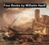 Four Books - Wilhelm Hauff - ebook