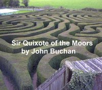 Sir Quixote of the Moors - John Buchan - ebook