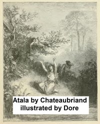 Atala - Francois Auguste de Chateaubriand - ebook