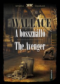A bosszúálló - The Avenger - Edgar Wallace - ebook