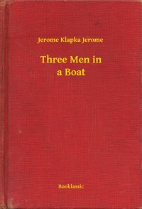Three Men in a Boat - Jerome Klapka Jerome - ebook