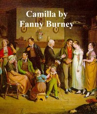 Camilla - Fanny Burney - ebook
