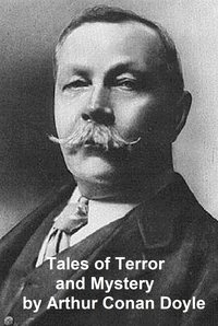 Tales of Terror and Mystery - Sir Arthur Conan Doyle - ebook