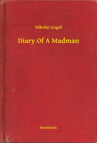 Diary Of A Madman - Nikolai Gogol - ebook