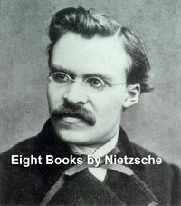 Eight Books - Friedrich Nietzsche - ebook