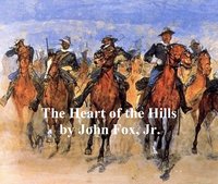 The Heart of the Hills - John Fox - ebook