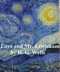Love and Mr. Lewisham - H. G. Wells - ebook