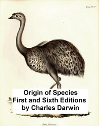 Origin of Speicies First and Sixth Editions - Charles Darwin - ebook