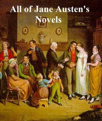 All of Jane Austen's Novels - Jane Austen - ebook