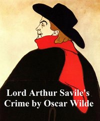 Lord Arthur Savile's Crime - Oscar Wilde - ebook