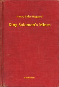 King Solomon's Mines - Henry Rider Haggard - ebook