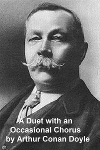 A Duet with an Occasional Chorus - Sir Arthur Conan Doyle - ebook