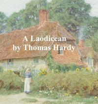 A Laodicean - Thomas Hardy - ebook
