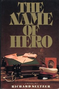 The Name of Hero - Richard Seltzer - ebook