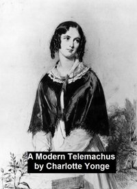 A Modern Telemachus - Charlotte Yonge - ebook