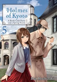 Holmes of Kyoto: Volume 5 - Mai Mochizuki - ebook