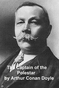 The Captain of the Polestar - Sir Arthur Conan Doyle - ebook