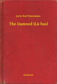 The Damned (La-bas) - Joris-Karl Huysmans - ebook