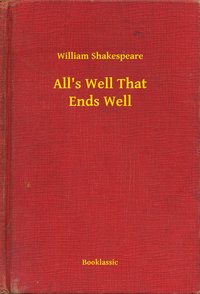 All's Well That Ends Well - William Shakespeare - ebook