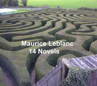 Maurice Leblanc: 14 Novels - Maurice Leblanc - ebook