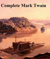 Complete Mark Twain - Mark Twain - ebook