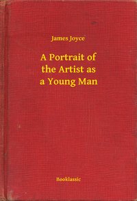 A Portrait of the Artist as a Young Man - James Joyce - ebook