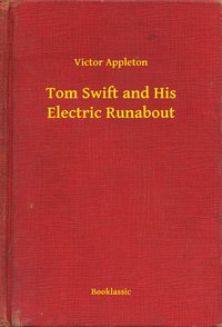 Tom Swift and His Electric Runabout - Victor Appleton - ebook