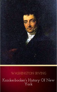 Knickerbocker's History of New York - Washington Irving - ebook