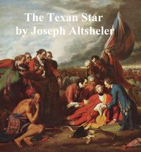 The Texan Star - G. A. Henty - ebook