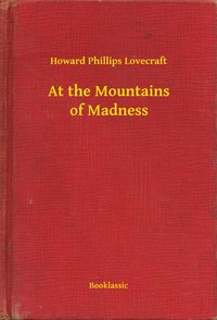 At the Mountains of Madness - Howard Phillips Lovecraft - ebook