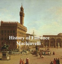 History of Florence - Niccolo Machiavelli - ebook