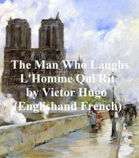 The Man Who Laughs L'Homme Qui Rit - Victor Hugo - ebook