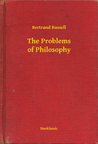 The Problems of Philosophy - Bertrand Russell - ebook